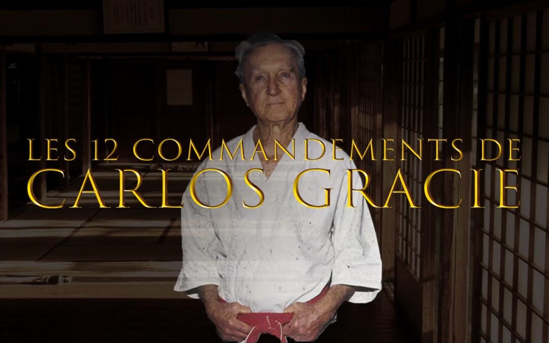 Les 12 Commandements du Grand Maître Carlos Gracie