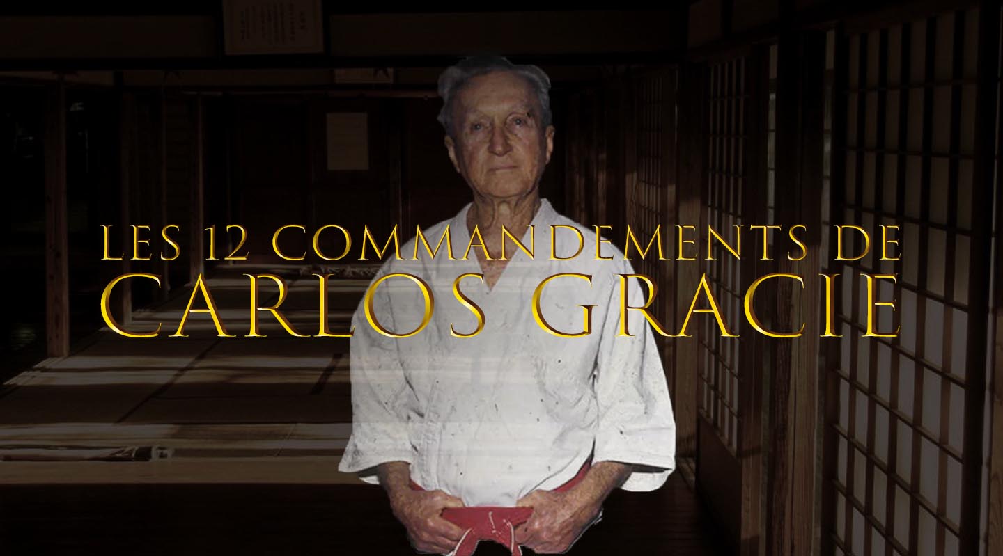 12 Commandements Carlos Gracie